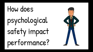 How does psychological safety impact performance [upl. by Jerrylee]