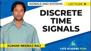 Signals and Systems  Module 1  Discrete Time Signals Lecture 11 [upl. by Ilsel]