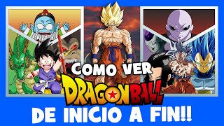 Cómo ver DRAGON BALL en ORDEN 🔥 Guía paso a paso [upl. by Map]