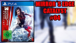 Lass alles einstürzen Let’s Play MIRRORS EDGE CATALYST 04 German  Deutsch [upl. by Enelyahs611]