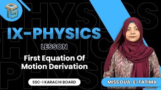 First equation of motion derivation 9th class  Sindh Board  otsedtech [upl. by Mera451]