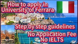 University of Ferrara Application process 2024 fully funded scholarship Italy No IELTS No Fee [upl. by Gwenn13]