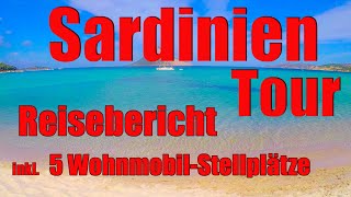 Sardinien mit dem Wohnmobil Reisebericht Vorstellung WohnmobilStellplätze der Tour [upl. by Eihs]