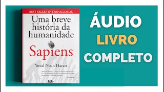 Sapiens  Uma Breve História da Humanidade de Yuval Noah Harari [upl. by Alisen]