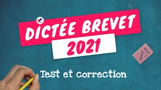 DICTÉE 3ème DU BREVET 2021  Ferezvous un sans faute [upl. by Acinorej]