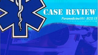 Paramedicine101 ECG Case 13 [upl. by Anert920]