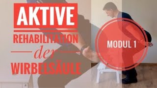 Aktive Rehabilitation der Wirbelsäule  Modul 1 [upl. by Oribel]