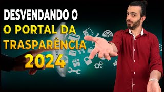 Desvendando o portal da transparência 2024  Café com Licitação [upl. by Kcirddes]