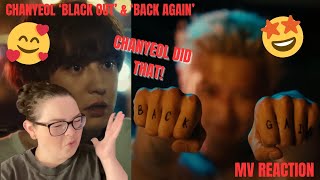 CHANYEOL 찬열 Black Out amp Back Again MV  REACTION [upl. by Kirsten]