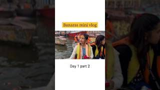 Ganga aarti ki shaam ❤️Banaras ❤️Mini vlog part 2 ytshorts banaras gangaaarti [upl. by Wolford]