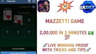 🚀MAZZETTI GAME🚀1XBET MELBET WINNING TRICKS AND TIPS💯 200000 WINNING PROOF 👑 [upl. by Turro302]