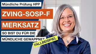 Merksatz für die mündliche HPPPrüfung ZVINGSOSPF mit Fallbeispiel [upl. by Giddings]