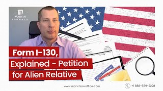 Form I130 Explained  Petition for Alien Relative [upl. by Onig]