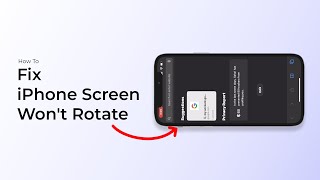 How to Fix iPhone Screen Wont Rotate [upl. by Eeldarb]