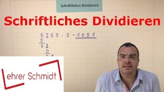 Schriftliches Dividieren  EINFACH ERKLÄRT  Mathematik   Lehrerschmidt  einfach erklärt [upl. by Nivets51]