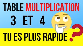 Table de multiplication de 3 et 4 Calcul mental [upl. by Acisse361]