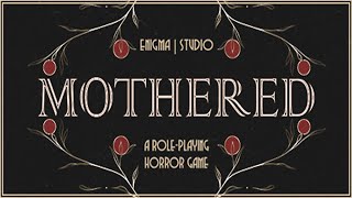 MOTHERED  A ROLEPLAYING HORROR GAME  Part 2  Xbox One by ENIGMA STUDIO [upl. by Airekahs]