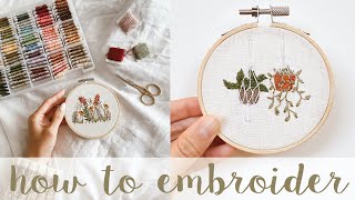 EMBROIDERY 101  How to embroider for beginners  What you need to start  step by step tutorial [upl. by Jehiah]