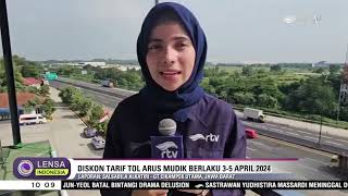 DISKON TARIF TOL JAKARTASEMARANG  LENSA INDONESIA UPDATE RTV [upl. by Amo]