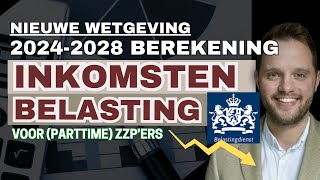 Inkomstenbelasting van 2024  2028 hoeveel opzij zetten als parttime zzper met nieuwe wetgeving [upl. by Ferretti]