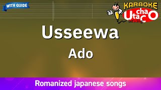 Usseewa – Ado Romaji Karaoke with guide [upl. by Mcspadden]