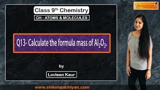 Q13 Calculate the formula mass of Al2O3 [upl. by Meensat]