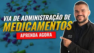 💉 APRENDA AS VIAS DE ADMINISTRAÇÃO DE MEDICAMENTOS  AULA COMPLETA [upl. by Calmas523]