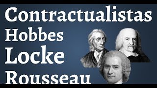 Contractualistas Hobbes Locke y Rousseau [upl. by Ahola]