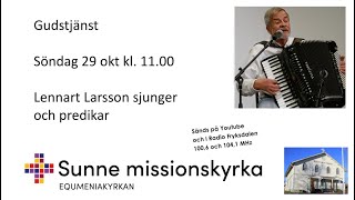 Gudstjänst 29 okt kl 1100 i Sunne Missionskyrka [upl. by Ahsienahs360]