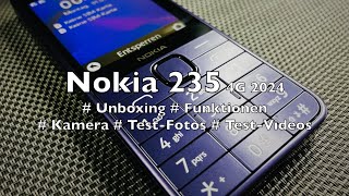 Nokia 235 4G 2024  Unboxing 🇩🇪  Apps  Funktionen  Kamera  Juni 2024 [upl. by Annorah]