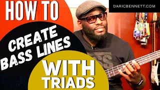 HOW TO CREATE BASS LINES USING TRIADS  Bass Guitar Tips  Daric Bennett’s Bass Lessons [upl. by Williamsen]