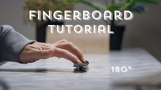 FINGERBOARD TUTORIAL l 180 LIKE A PRO [upl. by Farwell]