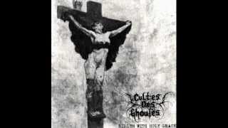 Cultes Des Ghoules  Ridden With Holy Grace [upl. by Luca]