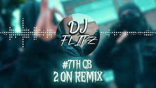 7TH CB  2 ON REMIX [upl. by Alvord]