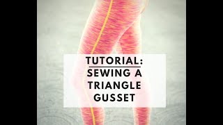 Tutorial Sewing a Triangle Gusset [upl. by Dagna]