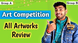 Art Competition Artworks Review ⭐ Art Competition 2024 [upl. by Busch]