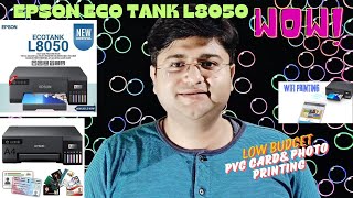 EPSON ECOTANK L8050 UNBOXING I PVC CARD PRINTING IN LOW BUDGET [upl. by Armando]