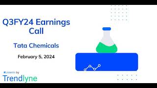 Tata Chemicals Earnings Call for Q3FY24 [upl. by Eniksre836]