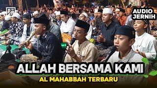 AUDIO JERNIH  ALLAH BERSAMA KAMI  BISMILLAH KAMI MELANGKAH  AL MAHABBAH TERBARU 2024 [upl. by Craw681]