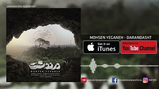 Mohsen Yeganeh  Darandasht  محسن یگانه  درندشت [upl. by Simmons]