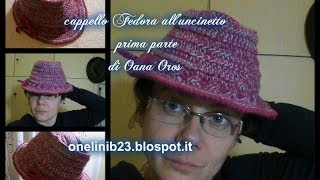 cappello Fedora alluncinetto prima parte [upl. by Zetnauq406]