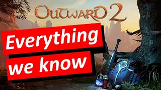 Outward 2  Everything we know so far [upl. by Valencia]