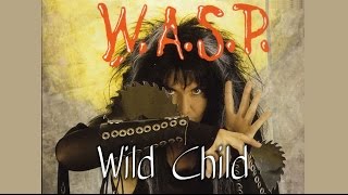 WASP  Wild Child SUBTITULADA EN ESPAÑOL [upl. by Riaj429]