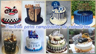 Pasteles para cumpleaños  pasteles para fiesta de hombre 🎂 [upl. by Roley]