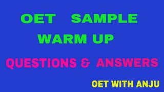 OET SPEAKING  SAMPLE WARMUP QUESTION AND ANSWERS OET WITH ANJU [upl. by Alonso]