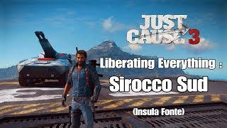 Just Cause 3 Liberating Everything  Sirocco Sud [upl. by Neirrad]