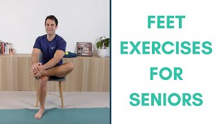 Feet Exercises For Seniors  Tips to Keep Your Feet Functioning Well  More Life Health [upl. by Champ384]