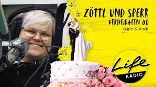 Zöttl und Sperr verheiraten OÖ  Heiratsantrag Karin amp Andi [upl. by Kriss300]