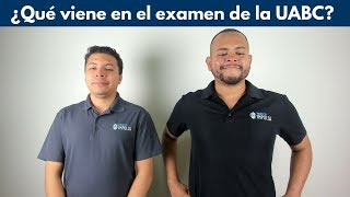 Curso examen de admisión UABC ¿Qué viene en el examen de admisión de la UABC 2018 Admisiones UABC [upl. by Novy]