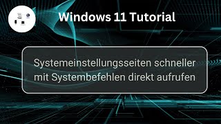 Windows Systemeinstellungsseiten schneller mit Systembefehlen direkt aufrufen Windows 11 Tutorial [upl. by Ives]